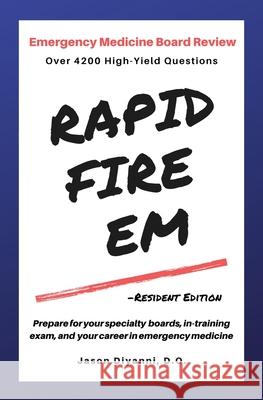 Rapid Fire EM: Resident Edition DiYanni, Jason 9780578609058 Rapid Fire Em