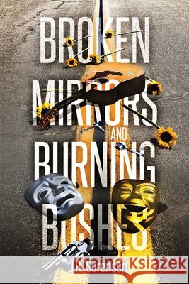 Broken Mirrors And Burning Bushes Jeremy Rubinstein 9780578609270 Jeremy Rubinstein