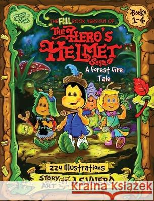 The Hero's Helmet Saga (full Version) Andrew Stephan Valero David Jamieson 9780578623283 Asv Productions