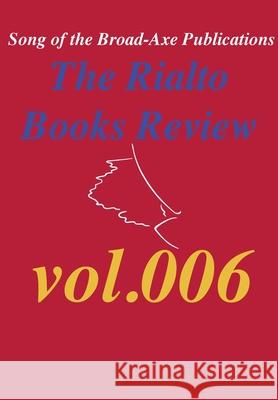 The Rialto Books Review vol.006 Russell Block Tom Porter Daniel Bossert 9780578626277