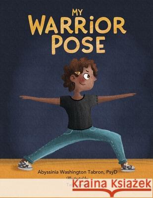 My Warrior Pose Tais Lemos Abyssinia Washingto 9780578634708