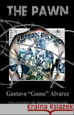 The Pawn Gustavo Alvarez, Michael Gibson-Light 9780578635798