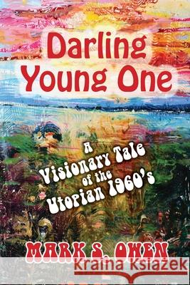 Darling Young One Mark S Owen 9780578639680