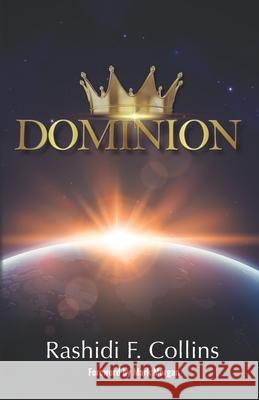 Dominion Mark Morgan Rashidi F. Collins 9780578644264 Rashidi Collins