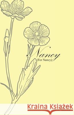 Nancy (For Nancy) Katherine Mansfield 9780578656960 Spilled Ink and Images