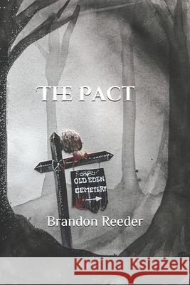 The Pact Brandon Reeder 9780578658186