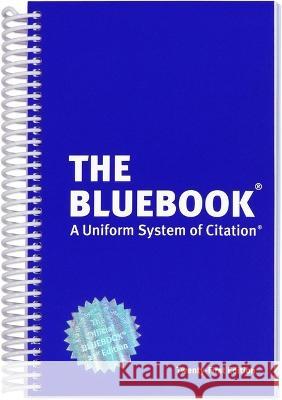 The Bluebook: A Uniform System of Citation, 21st Edition Harvard Law Review                       Columbia Law Review                      Yale Law Review 9780578666150 Harvard Law Review Association