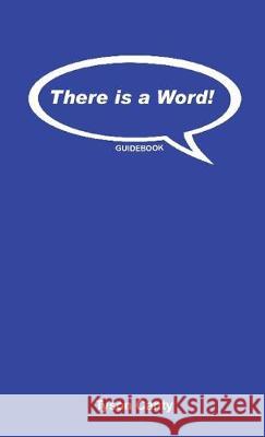 There is a Word! Guidebook Tyson Canty 9780578672113
