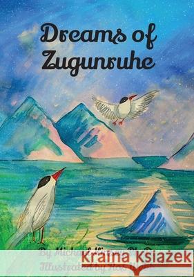 Dreams of Zugunruhe Ros Webb Michael C. Kinsey 9780578672236 Michael Kinsey