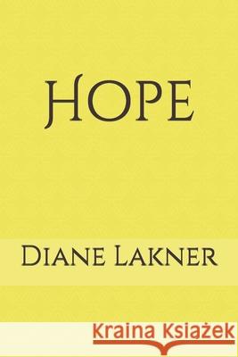 Hope Diane Lakner 9780578680798 Bowker Identifier Services