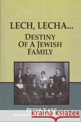 Lech, Lecha Peter Katz Gaby D. Katz-Fleischmann 9780578683584