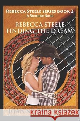 Rebecca Steele Finding the Dream Joanne Patterson 9780578684819 Jbelle