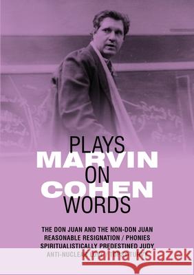 Plays on Words Marvin Cohen Colin Myers Rick Schober 9780578689067