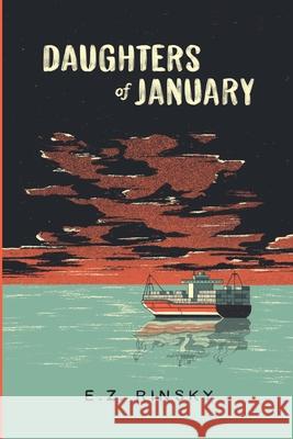 Daughters of January E. Z. Rinsky 9780578689142 Ephraim Rinsky