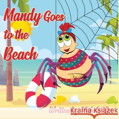 Mandy Goes to the Beach Michele Kee 9780578690025 Mkees Corner