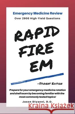 Rapid Fire EM: Student Edition Jason DiYanni 9780578693293 Rapid Fire Em