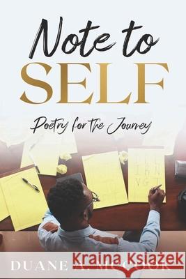 Note to Self: Poetry for the Journey Beverly E. Barracks Duane A. McCook 9780578698502