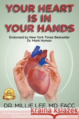 Your Heart is in Your Hands Millie Le 9780578698540 Rhg Media Productions