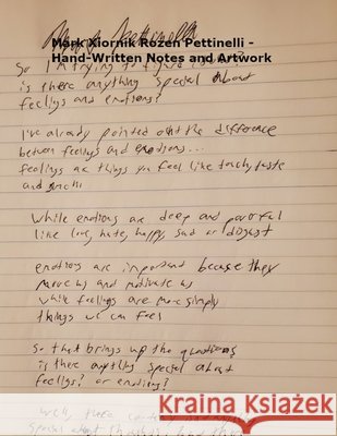 Mark Xiornik Rozen Pettinelli - Hand-Written Notes and Artwork Mark Rozen Pettinelli 9780578710174 Kindnesssaox