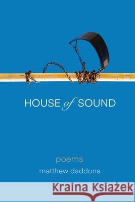 House of Sound Matthew Daddona 9780578711928