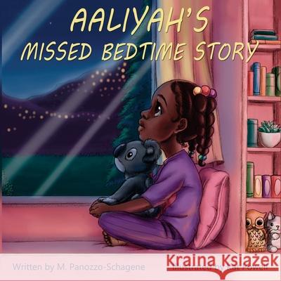 Aaliyah's Missed Bedtime Story Kat Powell Matthew Panozzo-Schagene 9780578724959 Matthew Panozzo-Schagene
