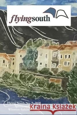 Flying South 2020 Misc Writers 9780578726014