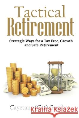 Tactical Retirement Cayetano Gamboa 9780578732954