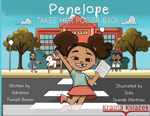 Penelope Takes Her Power Back Adrienne Brown 9780578738338 Mrs. Brown's Bedside Book Nook