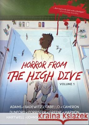 Horror From The High Dive: Volume 1 Peter L. Harmon Chris Copeland 9780578743653 High Dive Publishing