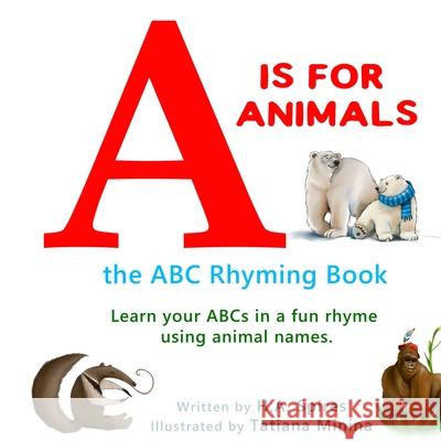 A is for Animals Hugh A. Spires 9780578749372 A is for Animal