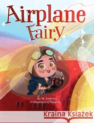 Airplane Fairy Mariya Anderson Aliaa Ali 9780578751597