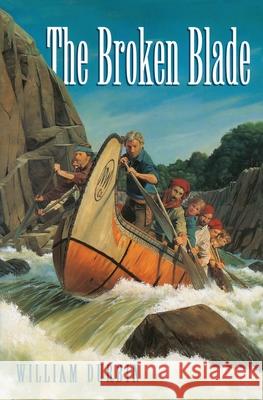 The Broken Blade William Durbin 9780578752310 Lake Vermilion Press