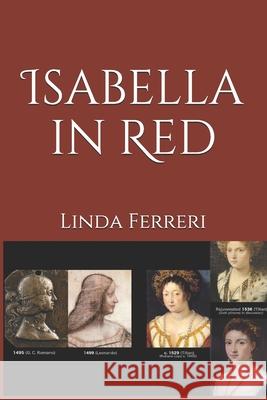 Isabella in Red Linda Ferreri 9780578760261