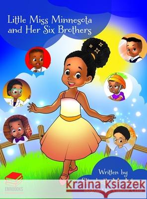 Little Miss Minnesota and Her Six Brothers Elizabeth M. Adams 9780578770932 Ema Books