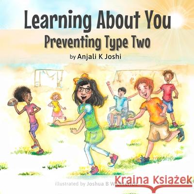 Learning About You Preventing Type Two Joshua B. Wichterich Anjali K. Joshi 9780578771168