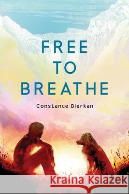 Free To Breathe Constance Bierkan 9780578773827