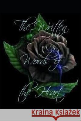 The Written Words of the Heart Chavez Laport Campbell 9780578777597