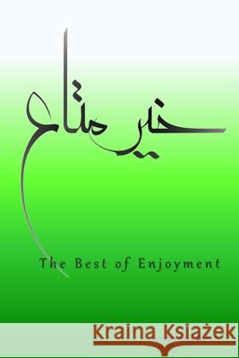 The Best of Enjoyment Arnab Mubashir 9780578783505