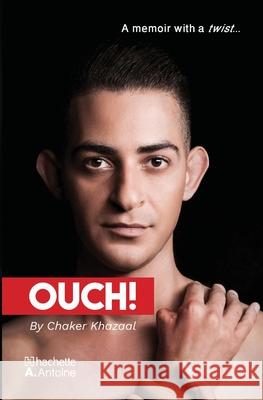 Ouch Chaker Khazaal 9780578786193