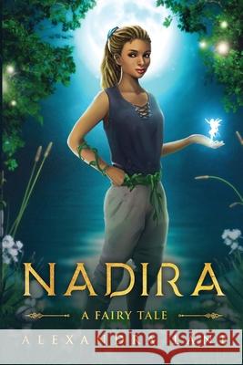 Nadira A Fairy Tale Alexandra Lane 9780578787237 Fairy Tales of Color Productions