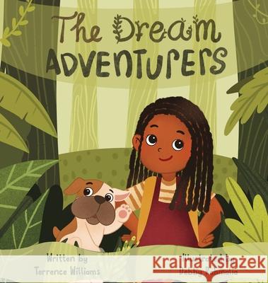 The Dream Adventurers Terrence Ryan Williams Debby Rahmalia 9780578787428