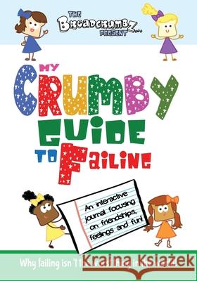 My Crumby Guide to Failing Shannon Addison 9780578787848