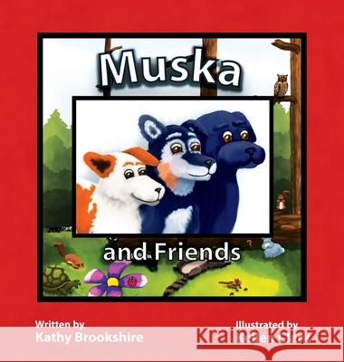 Muska and Friends Kathy Brookshire Kellen Clark 9780578792675