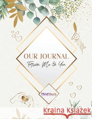 Our Journal: From Me to You Katie Onitiri-Hageman 9780578798936