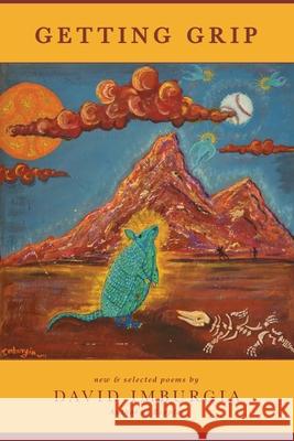 Getting Grip David Imburgia 9780578810843 David Imburgia