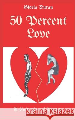 50 Percent Love Lovanda Brow Gloria Duran 9780578812090
