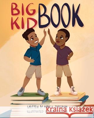 Big Kid Book Andre K. Jefferson Ann Pomelova 9780578812656