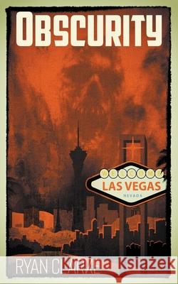 Obscurity Ryan Clarke 9780578814704 Ryan Clarke