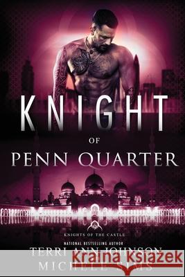 Knight of Penn Quarter Terri Ann Johnson Michele Sims 9780578816289