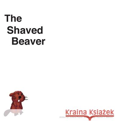 The Shaved Beaver Juliana Payne 9780578822907